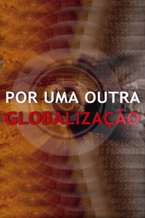 Movie poster for Milton Santos - Por Uma Outra Globalização (2004)