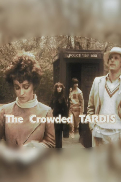 Movie poster for The Crowded TARDIS (2007)