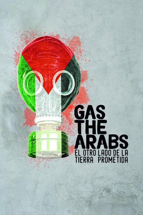 Movie poster for Gas the Arabs (2018)