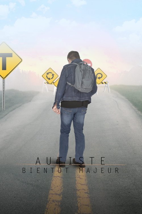 Autiste, bientôt majeur poster