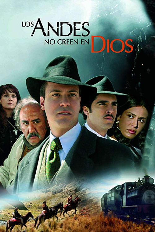 Movie poster for Los Andes no creen en Dios (2007)