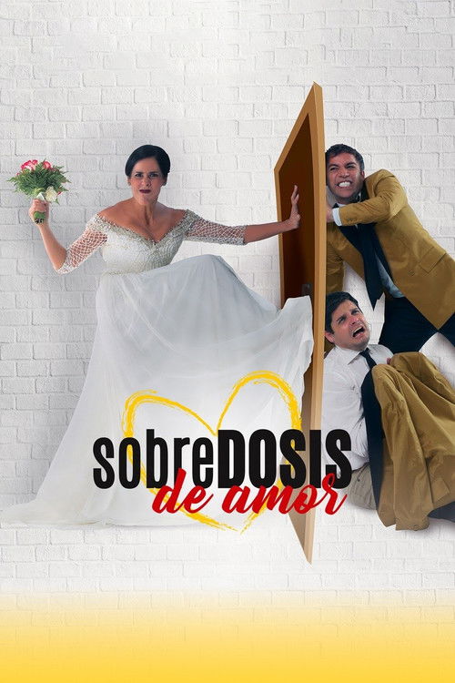 Movie poster for Sobredosis de Amor (2018)