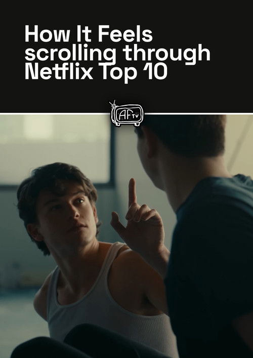 How It Feels scrolling through Netflix Top 10 poster