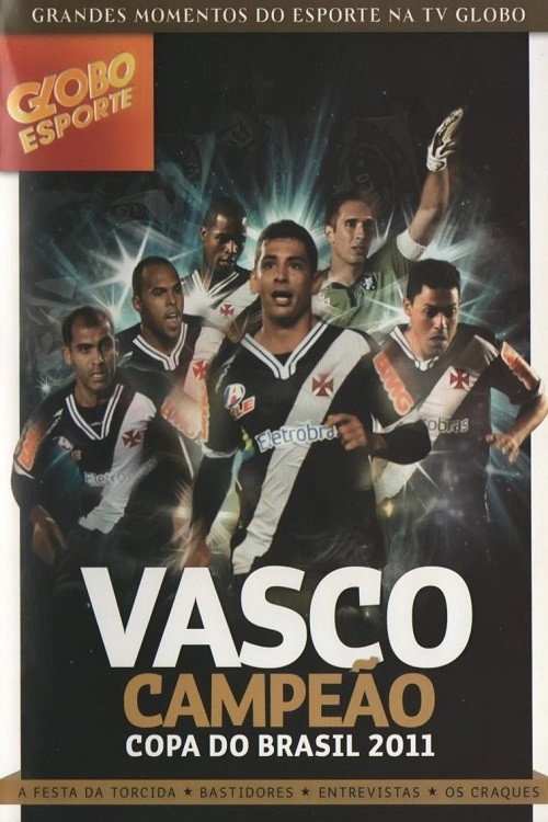 Movie poster for Vasco: Campeão da Copa do Brasil 2011 (2011)
