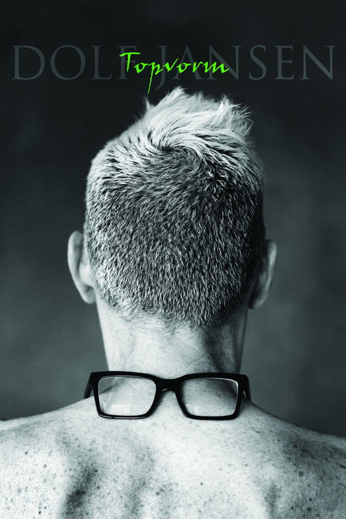 Movie poster for Dolf Jansen: Topvorm (2013)