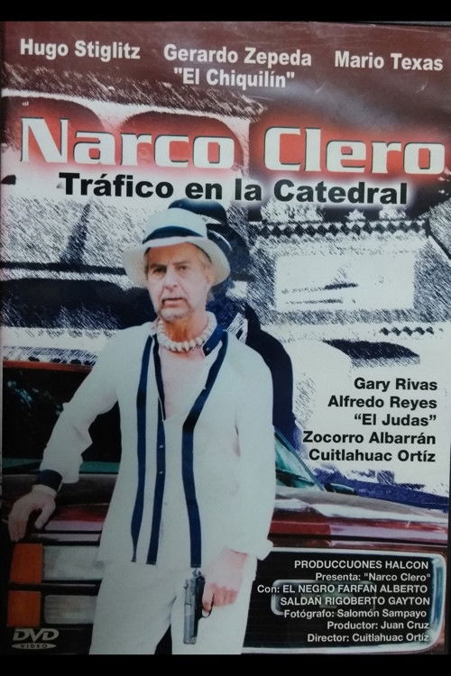 Movie poster for Narco clero: Tráfico en la catedral (2004)