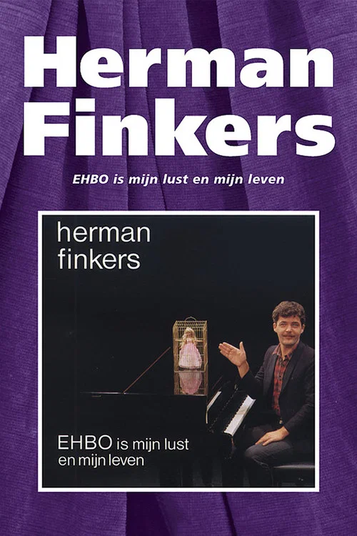 Movie poster for Herman Finkers: EHBO Is Mijn Lust En Mijn Leven (1985)
