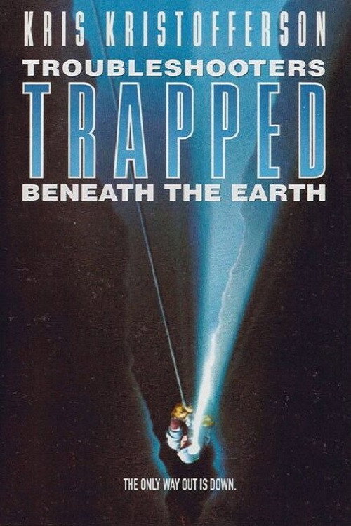 Movie poster for Trouble Shooters: Trapped Beneath the Earth (1993)