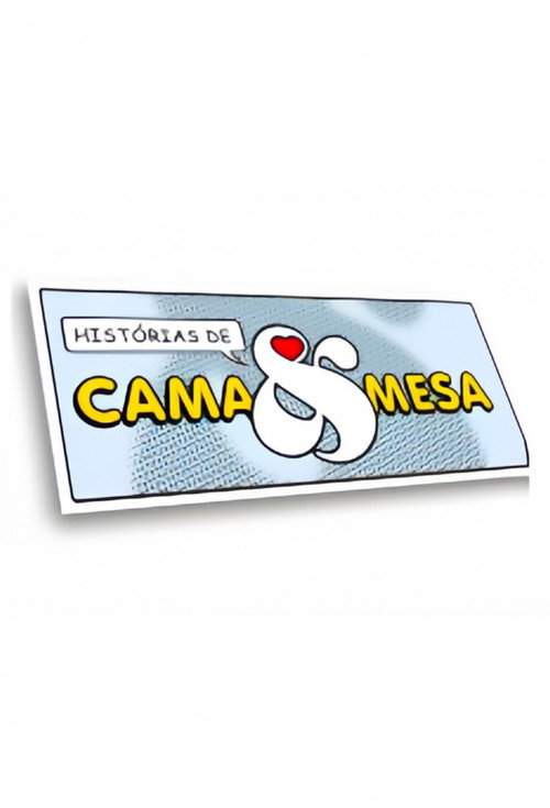 Movie poster for Histórias de Cama & Mesa (2004)