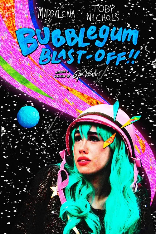 Movie poster for Bubblegum Blast-Off!! (2023)