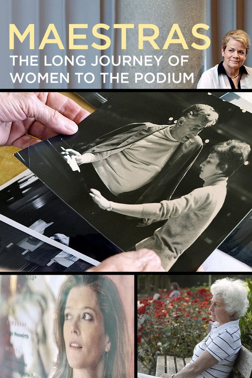 Movie poster for Maestras: The Long Journey of Women to the Podium (2017)