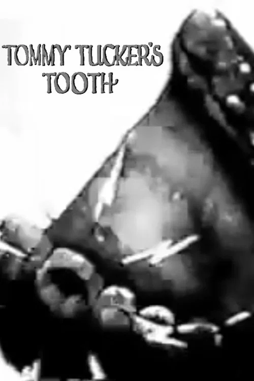 Movie poster for Tommy Tucker's Tooth (1922)
