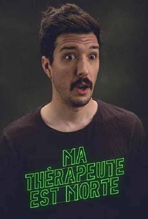 Movie poster for PB Rivard: Ma thérapeute est morte (2022)