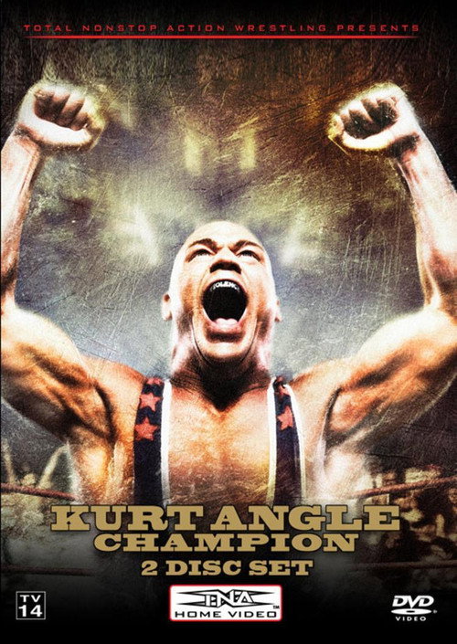 Movie poster for TNA Wrestling: Kurt Angle - Champion (2008)