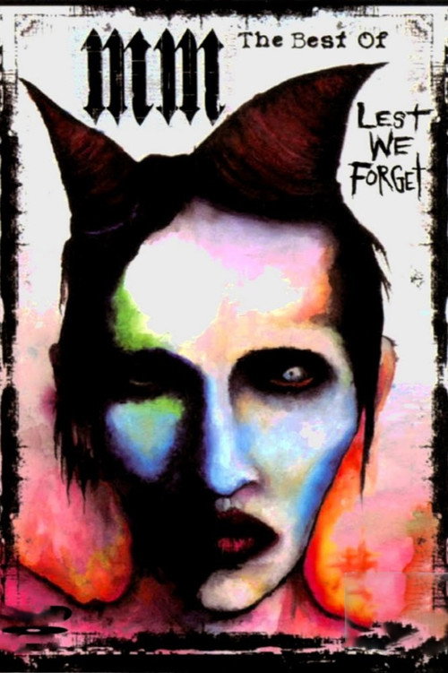 Movie poster for Marilyn Manson: Lest We Forget (2004)