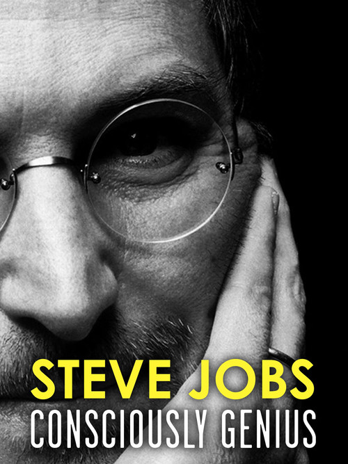 Steve Jobs: Consciously Genius poster