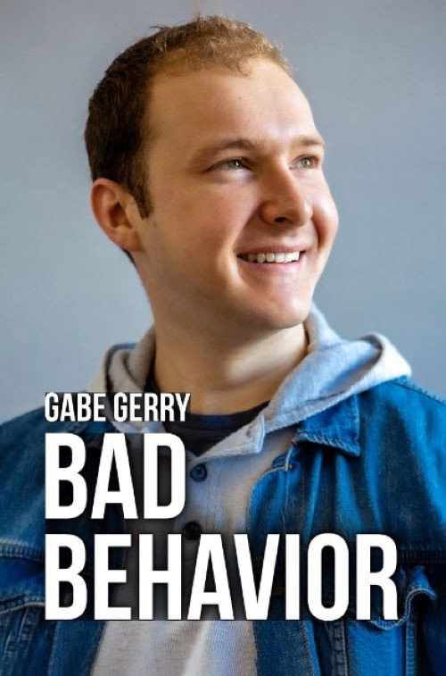 Movie poster for Gabe Gerry: Bad Behavior (2022)