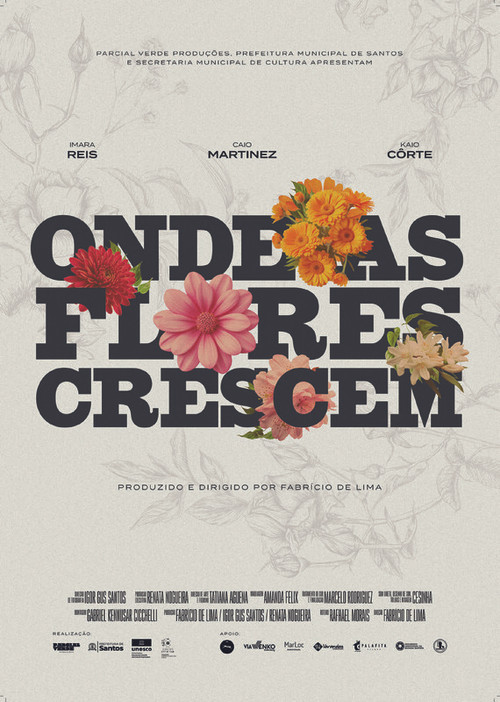 Movie poster for Onde as Flores Crescem (2025)