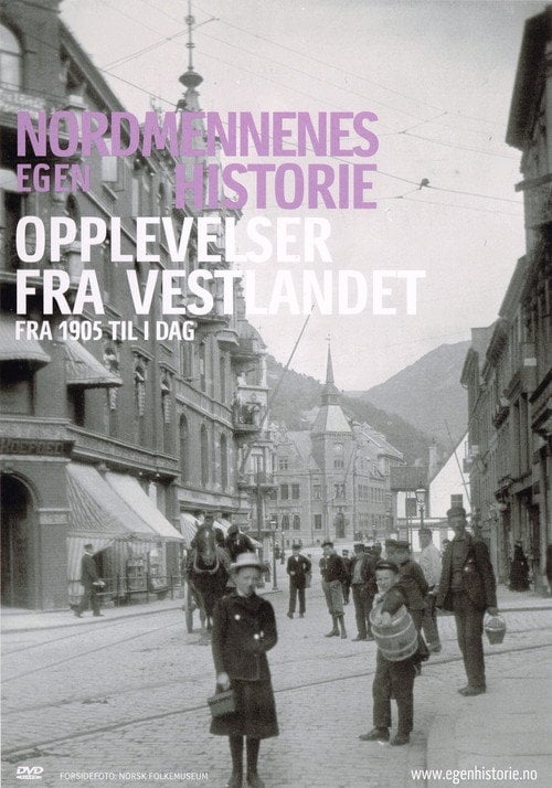 Movie poster for Nordmennenes Egen Historie - Opplevelser fra Vestlandet (2005)
