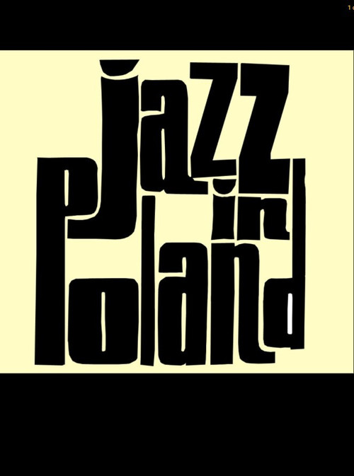 Movie poster for Jazz in Poland (1964)