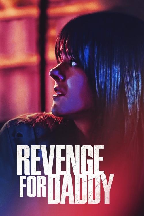 Movie poster for Revenge for Daddy (2020)