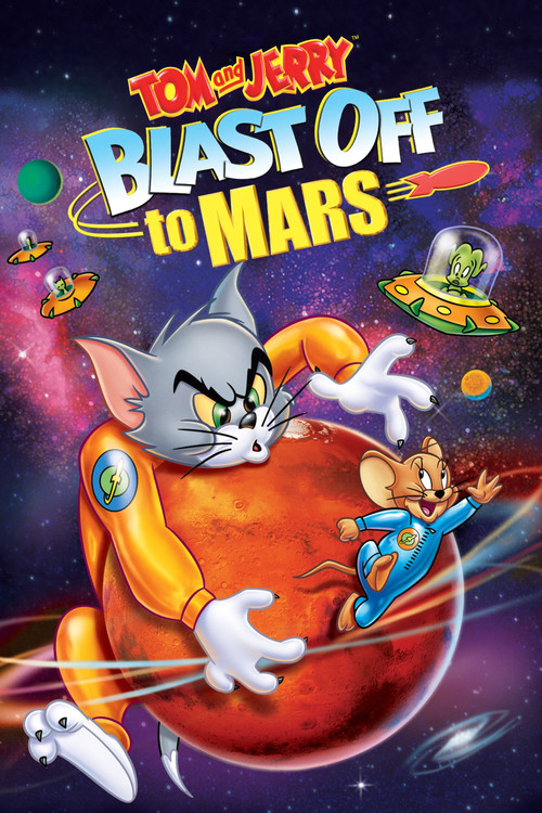 Movie poster for Tom and Jerry Blast Off to Mars! (2005)