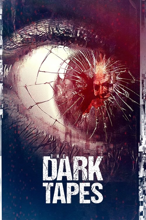 Movie poster for The Dark Tapes (2017)