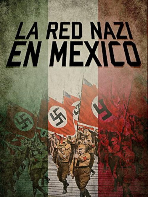 Movie poster for La Red Nazi en México (2010)
