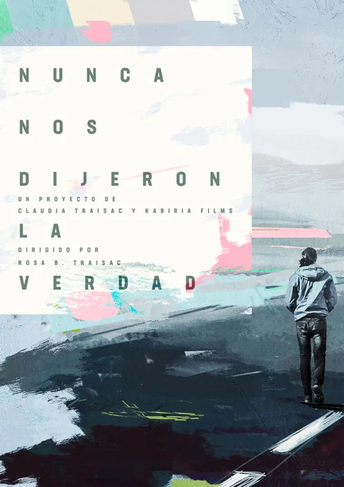Movie poster for Nunca nos dijeron la verdad (2019)