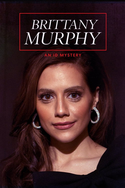 Movie poster for Brittany Murphy: An ID Mystery (2020)