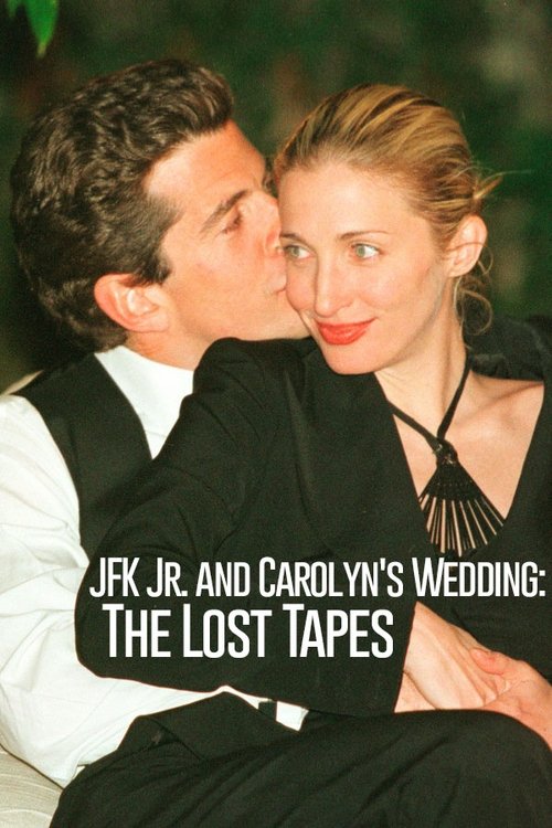 Movie poster for JFK Jr. and Carolyn's Wedding: The Lost Tapes (2019)