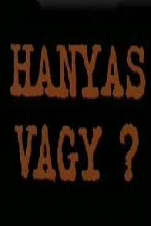 Movie poster for Hanyas vagy? (1983)