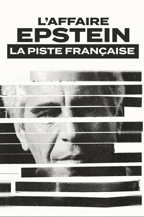 Movie poster for L'affaire epstein : la piste française (2026)