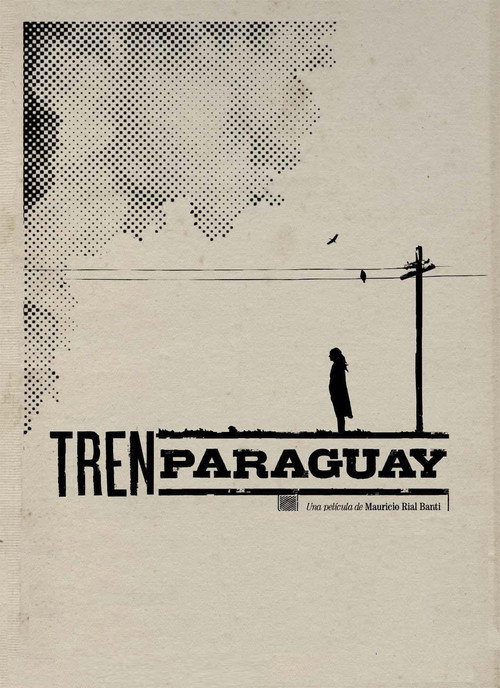 Movie poster for Tren Paraguay (2011)
