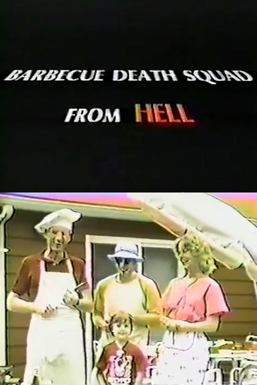 Movie poster for Barbecue Death Squad From Hell (1986)