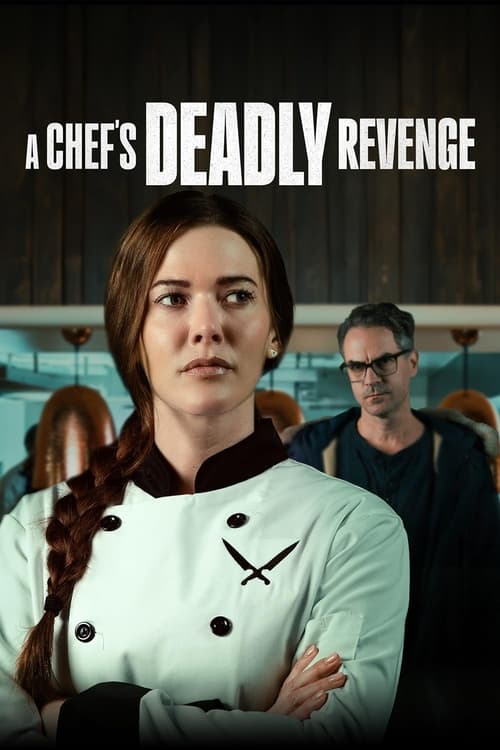 Movie poster for A Chef's Deadly Revenge (2024)