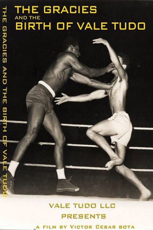 Movie poster for The Gracies and the Birth of Vale Tudo (2013)