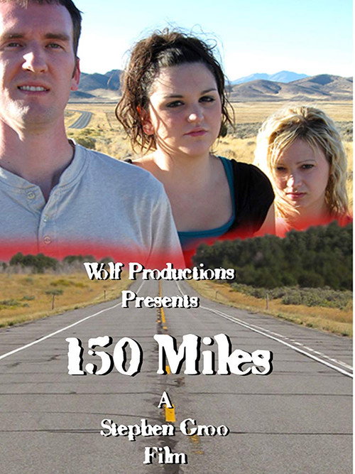 Movie poster for 150 Miles (2009)