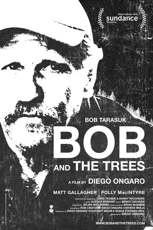 Movie poster for Bob and the Trees (2015)