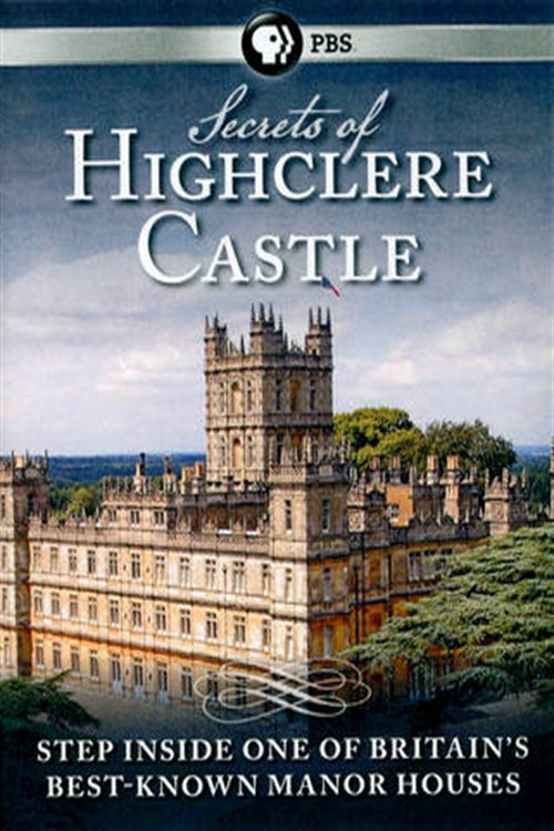 Movie poster for Secrets of Highclere Castle (2013)