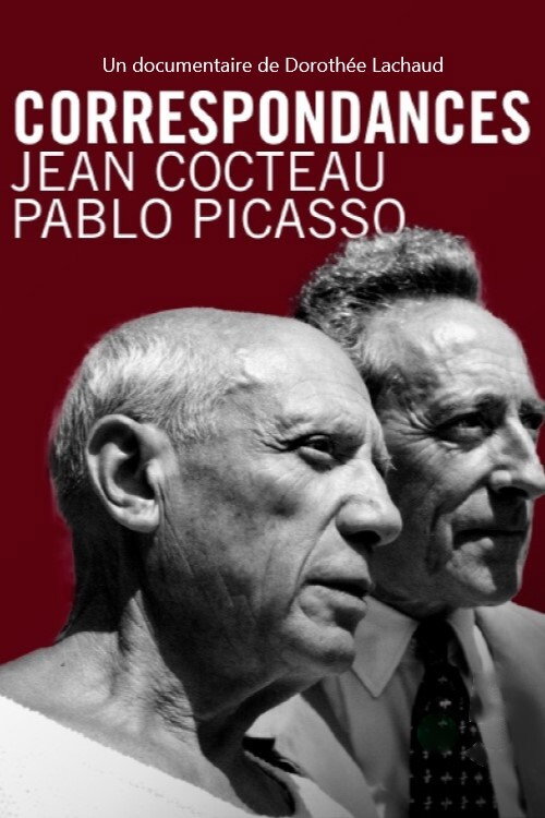 Movie poster for Correspondances : Jean Cocteau - Pablo Picasso (2021)