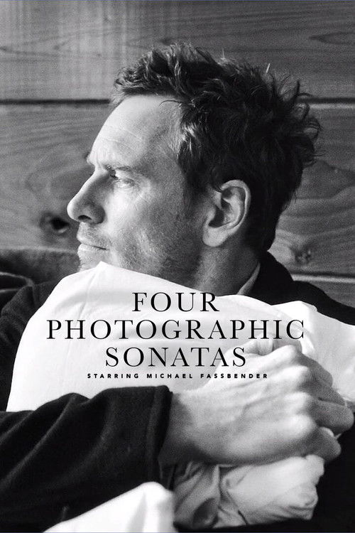 Movie poster for Four Photographic Sonatas Starring Michael Fassbender (2015)