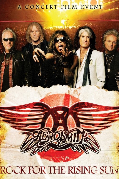 Movie poster for Aerosmith - Rock for the Rising Sun (2013)