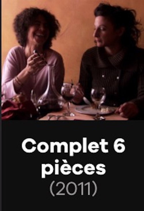 Movie poster for Complet 6 pièces (2012)