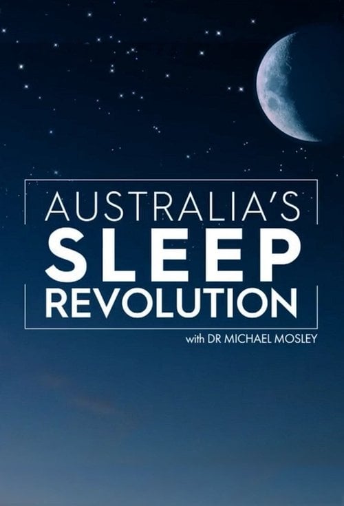 Series poster for Australia's Sleep Revolution with Dr Michael Mosley (2024)