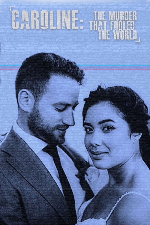 Movie poster for Caroline: The Murder That Fooled The World (2022)