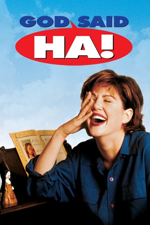 Movie poster for God Said, 'Ha!' (1998)