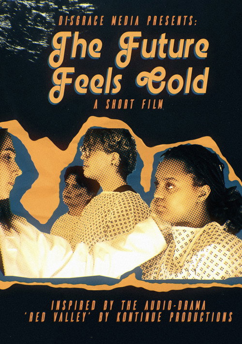 Movie poster for The Future Feels Cold (2025)