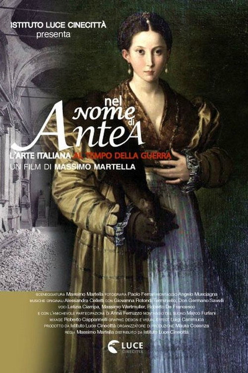 Movie poster for Nel nome di Antea - L’Arte italiana al tempo della guerra (2018)