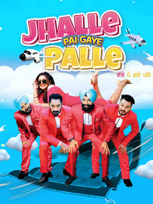 Movie poster for Jhalle Pai Gaye Palle (2022)